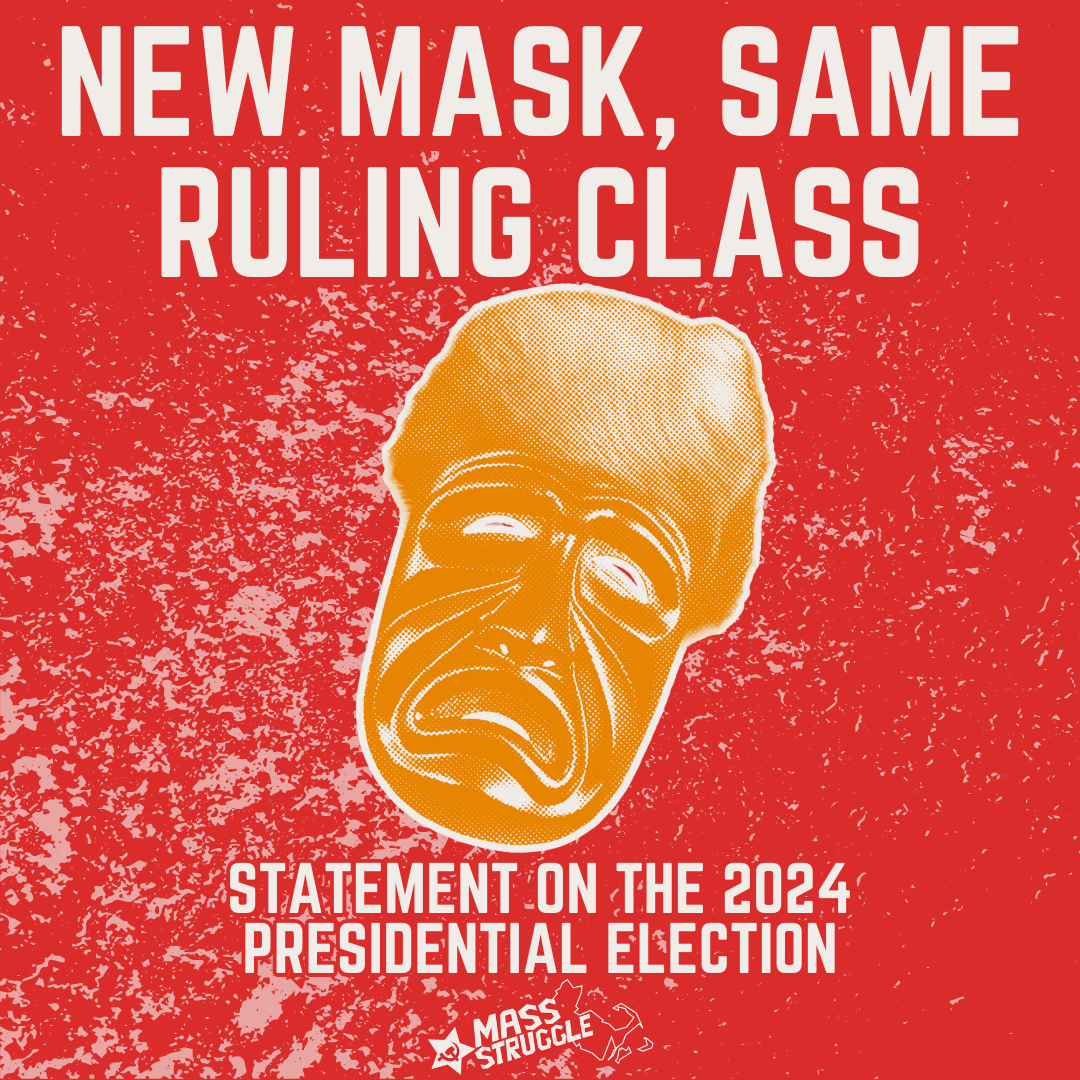 NEW MASK, SAME RULING CLASS: Statement on the 2024 Presidential Election