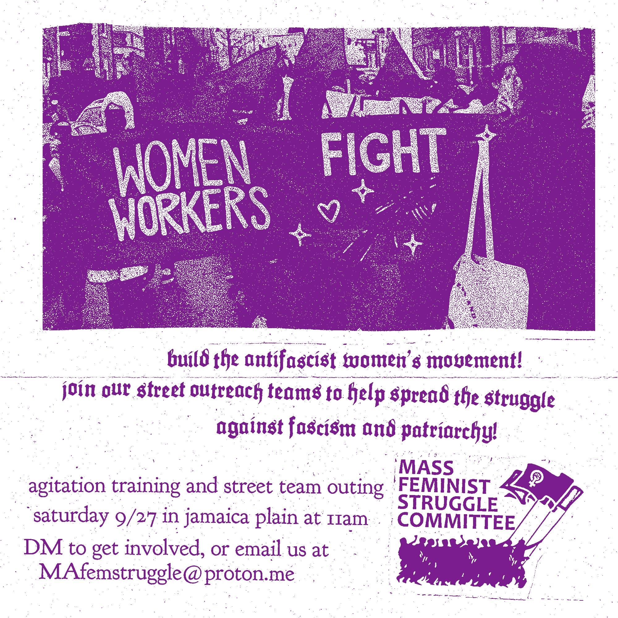 Join our street teams on 9/27 to help spread the struggle against fascism and patriarchy!
