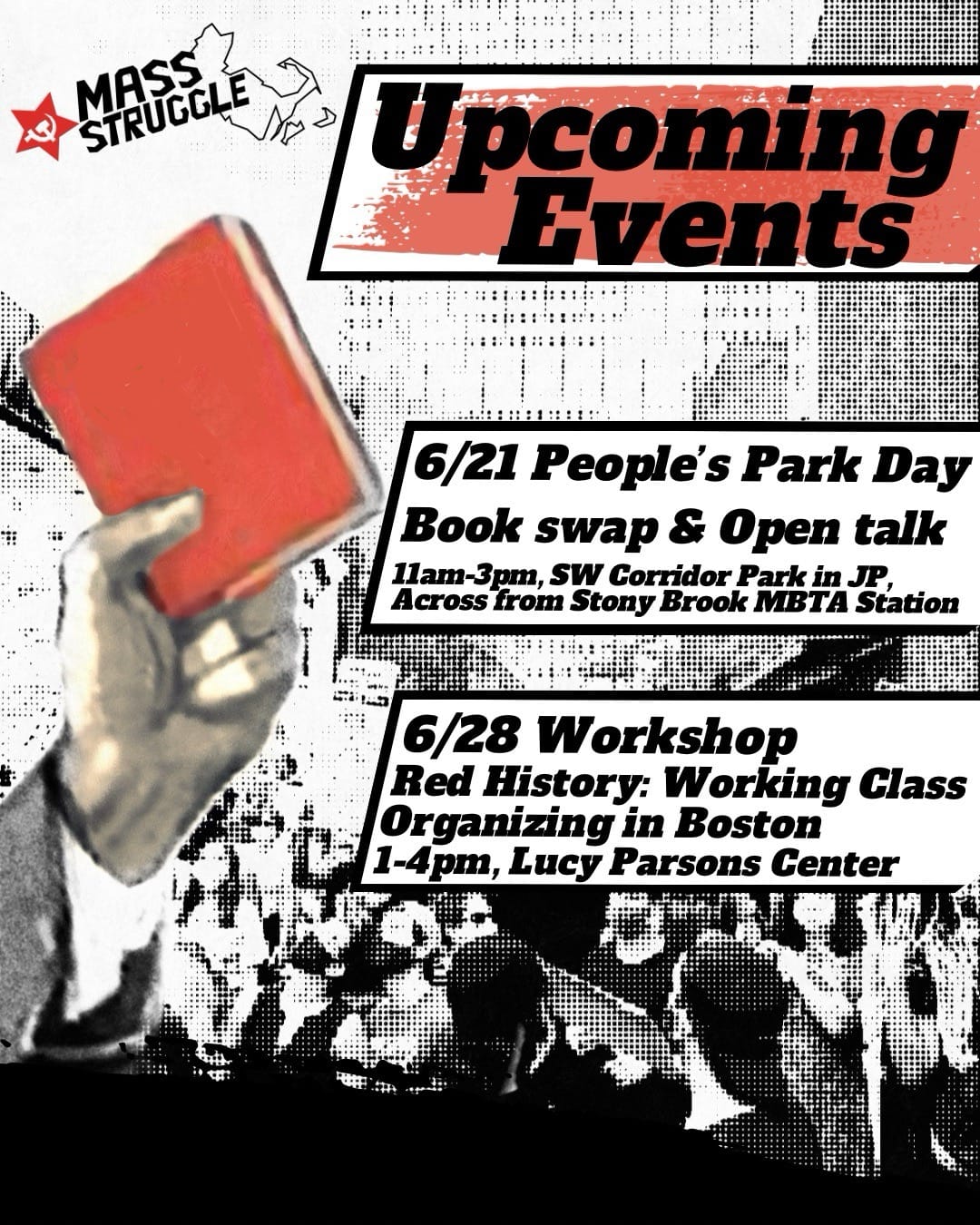 Upcoming Events: People's Park Day and Red History: Working Class Organizing in Boston